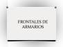 FRONTALES DE ARMARIOS